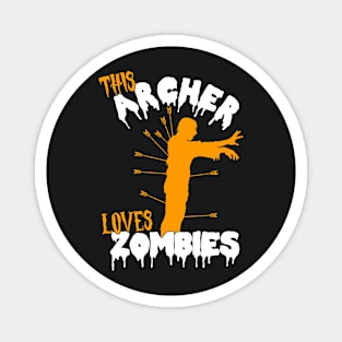 This Archer Loves Zombies - Archer Costume Halloween graphic Magnet